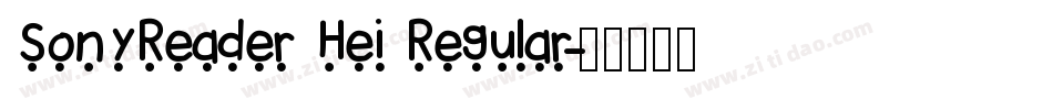 SonyReader Hei Regular字体转换
